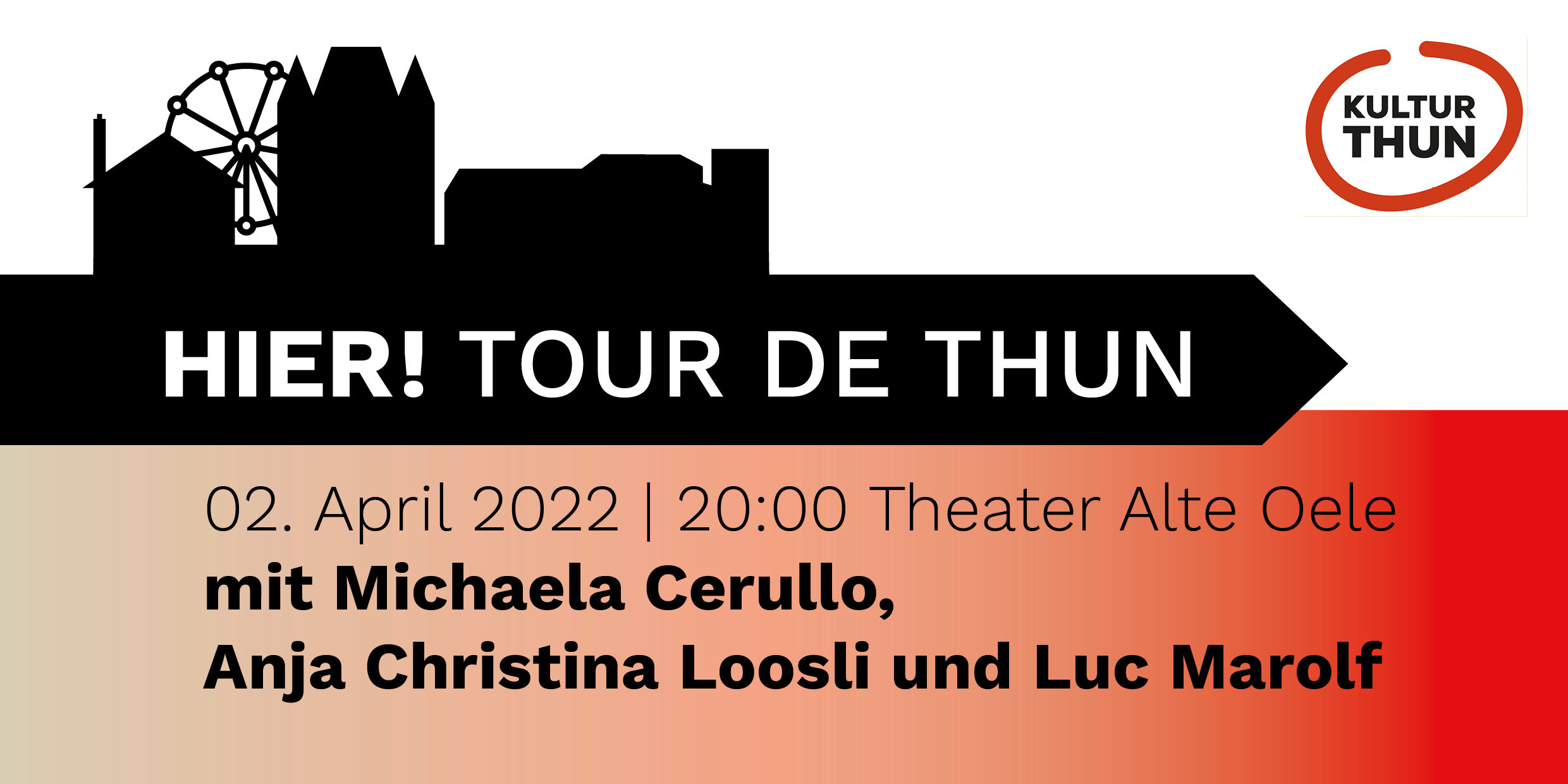 HIER! Tour de Thun - KULTURTHUN | Dachverbund der Thuner Kulturszene